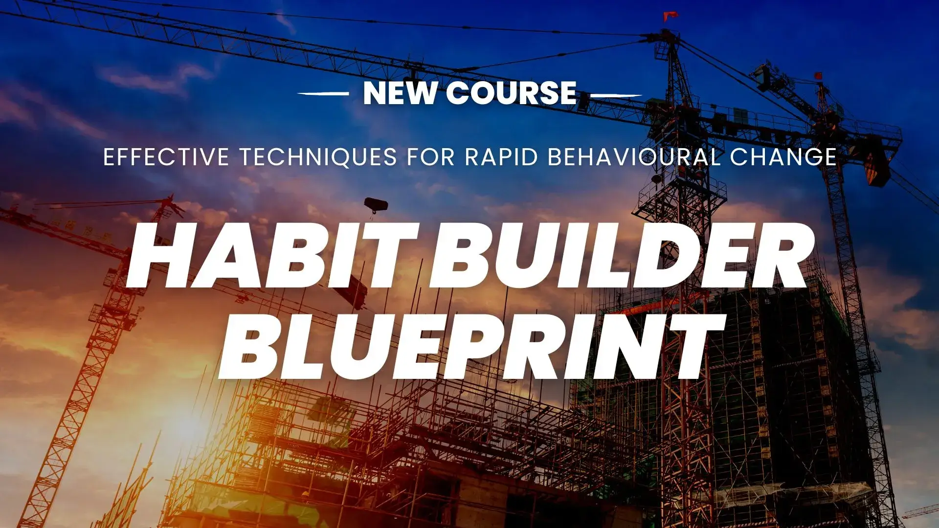 Habit Builder Blueprint